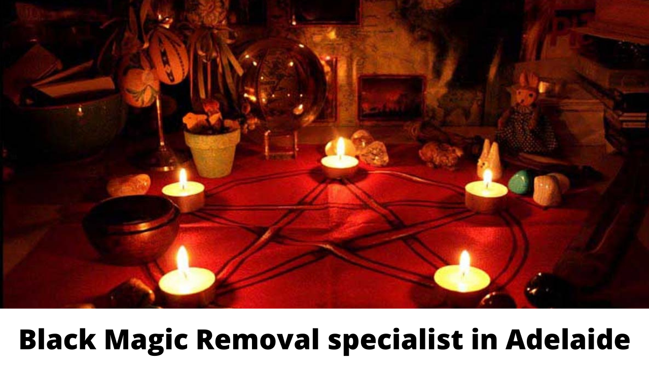 Black Magic Removal specialist in Adelaide